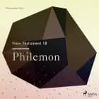 The New Testament 18 - Philemon af Christopher Glyn