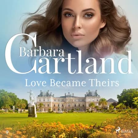 Love Became Theirs (Barbara Cartland’s Pink Collection 9) af Barbara Cartland