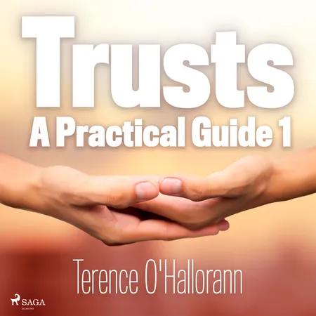 Trusts - A Practical Guide 1 af Terence O'Hallorann