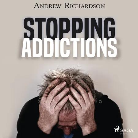 Stopping Addictions af Andrew Richardson