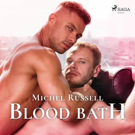 Blood Bath af Michel Russell