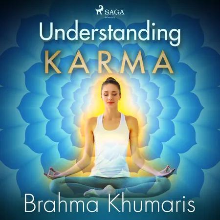 Understanding Karma af Brahma Khumaris