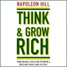 Think and Grow Rich af Napoleon Hill