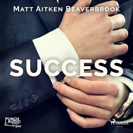 Success af Matt Aitken Beaverbrook