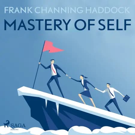 Mastery Of Self af Frank Channing Haddock