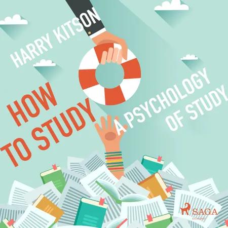 How to Study A Psychology Of Study af Harry Kitson