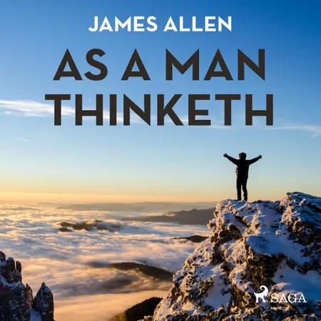 As A Man Thinketh af James Allen