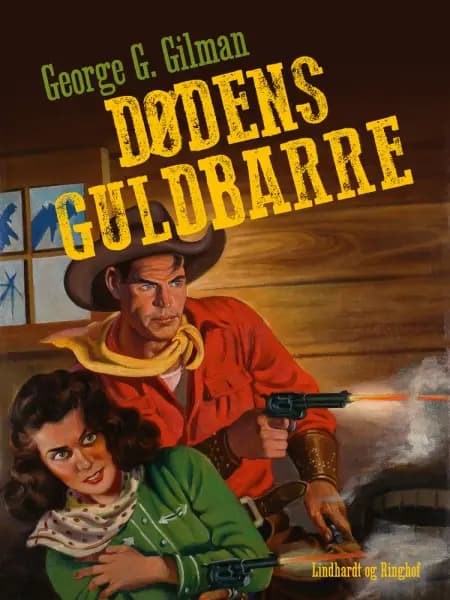 Dødens guldbarre af George G. Gilman