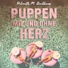 Puppen mit und ohne Herz af Helmuth M. Backhaus
