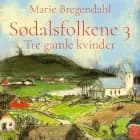 Tre gamle kvinder af Marie Bregendahl