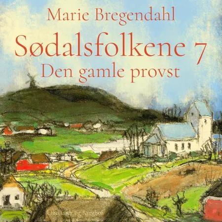 Den gamle provst af Marie Bregendahl