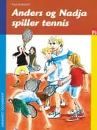 Anders og Nadja spiller tennis af Terje Barnholdt
