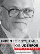 Inden for systemet - og udenfor af Gert Petersen