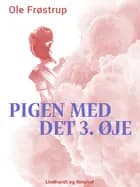 Pigen med det 3. øje af Ole Frøstrup