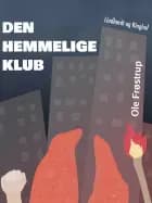 Den hemmelige klub af Ole Frøstrup