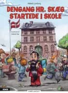 Dengang hr. Skæg startede i skole af Mikkel Lomborg