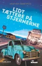 Lidt tættere på stjernerne af Heather Demetrios