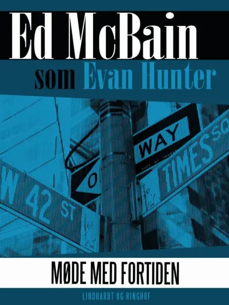 Møde med fortiden af Ed McBain