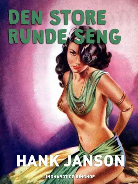 Den store runde seng af Hank Janson