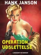 Operation udslettelse af Hank Janson