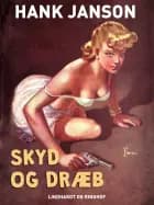 Skyd og dræb af Hank Janson