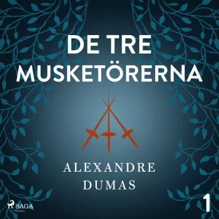 De tre musketörerna 1 af Alexandre Dumas