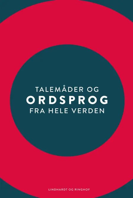 Talemåder og ordsprog fra hele verden af Ole Kragh