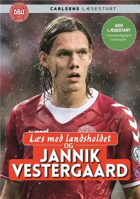 Læs med landsholdet og Jannik Vestergaard af Ole Sønnichsen