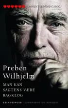 Man kan sagtens være bagklog af Preben Wilhjelm