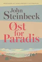 Øst for Paradis af John Steinbeck