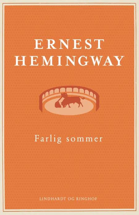 Farlig sommer af Ernest Hemingway