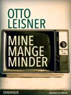 Mine mange minder af Otto Leisner