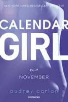 Calendar Girl: November af Audrey Carlan