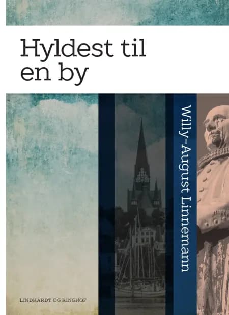 Hyldest til en by af Willy-August Linnemann