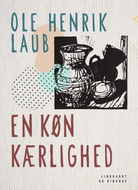 En køn kærlighed af Ole Henrik Laub