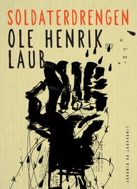 Soldaterdrengen af Ole Henrik Laub