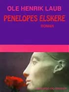 Penelopes elskere af Ole Henrik Laub
