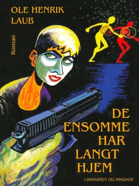 De ensomme har langt hjem af Ole Henrik Laub