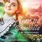 Anne på Grönkulla af Lucy Maud Montgomery