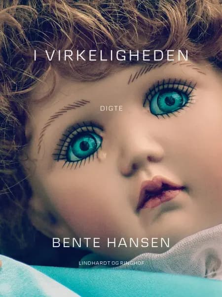 I virkeligheden af Bente Hansen