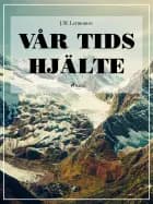 Vår tids hjälte af Michaïl Lermontov