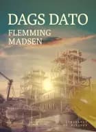 Dags dato af Flemming Madsen