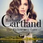 The Richness of Love (Barbara Cartland’s Pink Collection 31) af Barbara Cartland