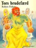 Tors brudefærd af Robert Fisker