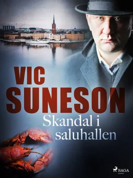 Skandal i saluhallen : detektivroman af Vic Suneson