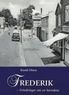 Frederik - Erindringer om en barndom i Søllested af Knud Olsen