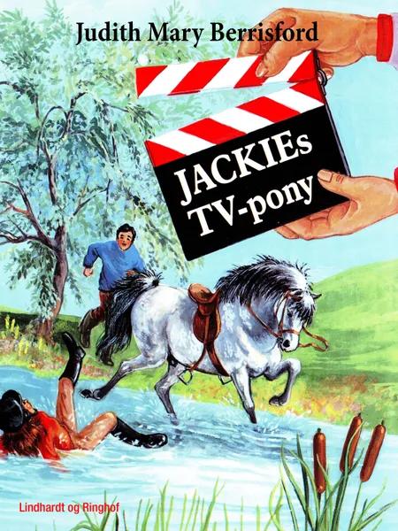 Jackies TV pony af Judith M. Berrisford