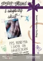 PPS. Rend mig i skyr og skuffejern af Jeanett Veronica Hindberg