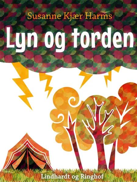 Lyn og torden af Susanne Kjær Harms