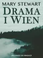 Drama i Wien af Mary Stewart